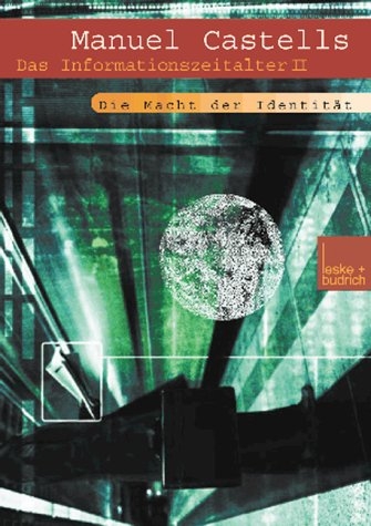 Die Macht der Identit&auml;t - Manuel Castells