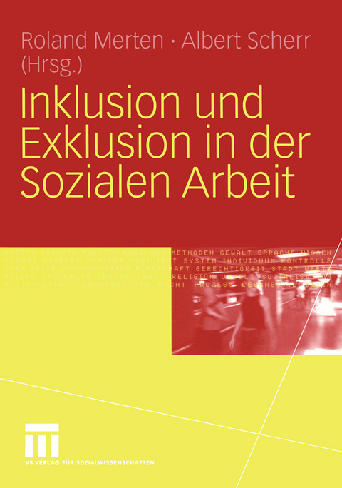 Inklusion und Exklusion in der Sozialen Arbeit - 