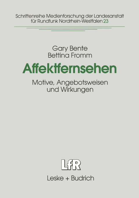Affektfernsehen - Gary Bente, Bettina Fromm