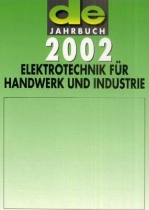 de Jahrbuch Elektrotechnik für Handwerk und Industrie 2002 - 