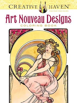 Creative Haven Art Nouveau Designs Coloring Book - Alphonse Marie Mucha, Ed Sibbett Jr.
