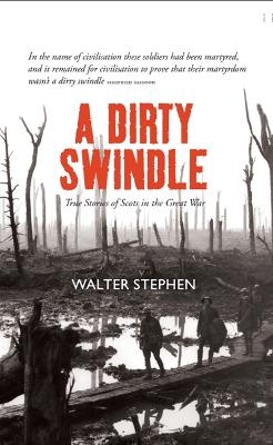 A Dirty Swindle - Walter Stephen