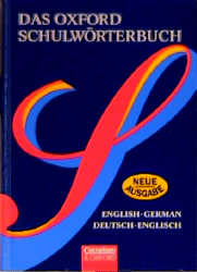 Das Oxford Schulwörterbuch - Bisherige Ausgabe. Englisch-Deutsch /Deutsch-Englisch / Wörterbuch Flexibler Kunststoff-Einband