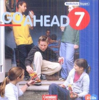 Go Ahead. Ausgabe f&uuml;r sechsstufige Realschulen in Bayern / 7. Jahrgangsstufe - CDs - Klaus Berold, John Eastwood, Elke Zahn