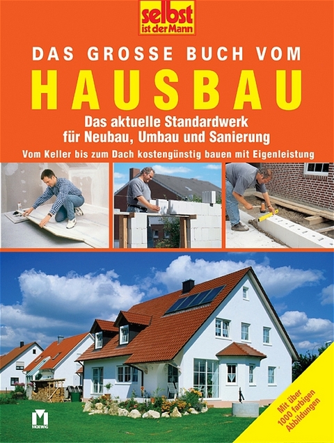 Das gro&szlig;e Buch vom Hausbau