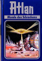 Atlan-Zeitabenteuer / Monde des Schreckens