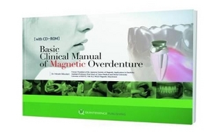 Basic Clinical Manual of Magnetic Overdenture