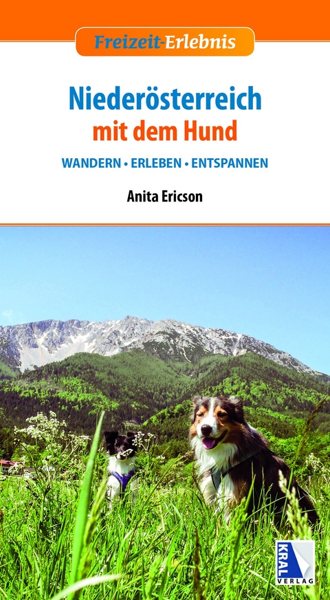 Nieder&ouml;sterreich mit dem Hund - Anita Ericson