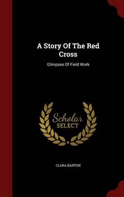 A Story Of The Red Cross
