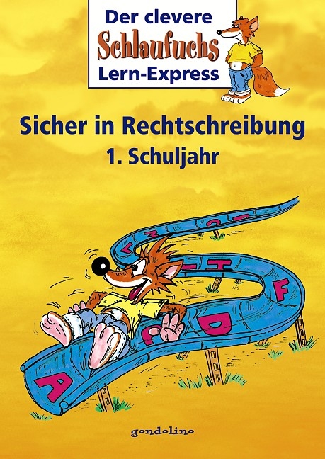 Schlaufuchs Sicher in Rechtschreibung 1. Schuljahr