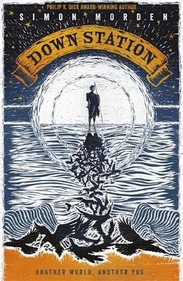 Down Station - Simon Morden