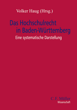 Das Hochschulrecht in Baden-Württemberg