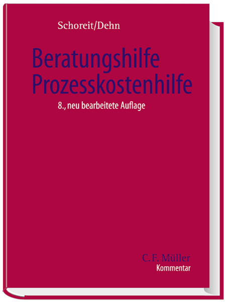 Beratungshilfe/Prozesskostenhilfe - Armin Schoreit, J&uuml;rgen Dehn