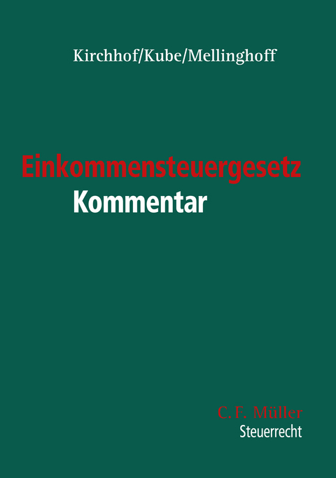 Einkommensteuergesetz - Hans-Wolfgang Arndt, Heinrich Bauer, Hans-Jochem von Beckerath, Florian Berger, André Blischke, Walter Bode, Kurt Joachim von Bornhaupt, Stefan Breinersdorfer, André Briese, Gerhard Bruckmeier, Oliver Bugge, Marc Desens, Michael Droege, Klaus-Dieter Drüen, Markus Ebner, Carina Emser, Franziska von Freeden, Walter Frenz, Bert Füssenich, Ute Geisenberger, Eva-Maria Gersch, Stephan Geserich, Matthias Geurts, Katharina Goldberg, Samuel Goldmann, Dietmar Gosch, Ralf Grammel, Christian Graw, Veronika Greger, Christoph Gröpl, Hartmut Hahn, Karin Heger, Joachim Hennrichs, Bernd Heuermann, Jürgen Hidien, Jürgen Hoffmann, Carsten Hohmann, Carsten Höink, Björn Peter Holzhäuser, Ulrich Hufeld, David Hummel, Christian Jahndorf, Constanze Janda, Bela Jansen, Heike Jochum, Christian Kaeser, Paul Kirchhof, Rudolf Kleeberg, Hagen Kobor, Marcel Krumm, Hanno Kube, Nina Kuntschik, Claus Lambrecht, Philipp Lambrecht, Moris Lehner, Cornelia Lorenz, Lars Lüdemann, Philipp Maetz, Ruben Martini, Walter Mathiak, Till Valentin Meickmann, Rudolf Mellinghoff, André Meyer, Michael Myßen, Jan Magnus Neudenberger, Stefan Obermair, Ulrich Palm, Jens Petersen, Rainer Prokisch, Jens Reddig, Ekkehart Reimer, David Rügamer, Ralf Peter Schenke, Harald Schießl, Timo Schmiedchen, Christoph Schmidt, Stefan Schneider, Iris Schomäcker, Frederik Schumacher, Christian Seiler, Susanne Sieker, Hartmut Söhn, Bettina Spilker, Christian Sternberg, Joachim N. Stolterfoht, Benjamin Straßburger, Gerd Stuhrmann, Henning Tappe, Christian Thiemann, Christoph Trzaskalik, Nils Trossen, Matthias Valta, Max Vogel, Daniel Wache, Christian Waldhoff, Tanja Weimar, Birgit Weitemeyer, Josef Werndl, Rainer Wernsmann, Johanna Wolff, Hans-Michael Wolffgang