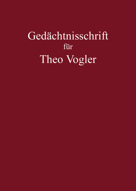 Ged&auml;chtnisschrift f&uuml;r Theo Vogler - 