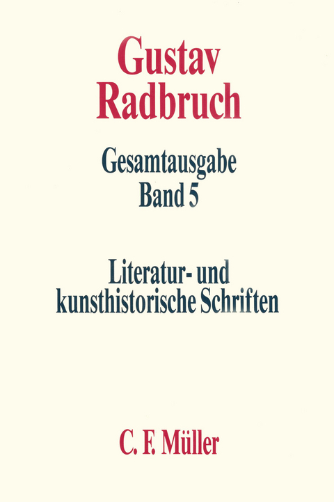 Gustav Radbruch Gesamtausgabe - Hermann Klenner