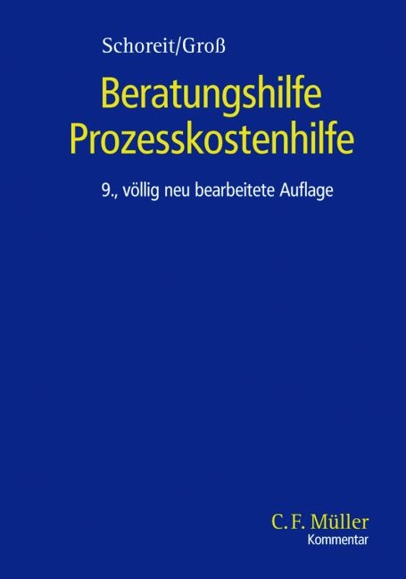 Beratungshilfe /Prozesskostenhilfe - Armin Schoreit, Ingo M Gro&szlig;