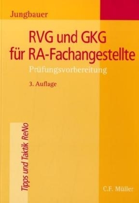 RVG und GKG f&uuml;r RA-Fachangestellte - Sabine Jungbauer