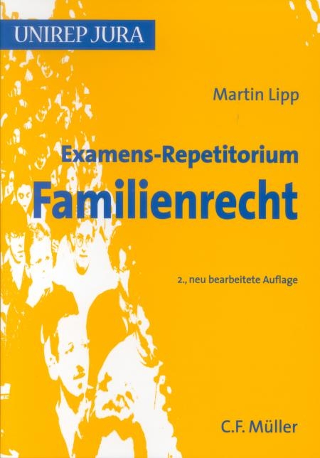 Examens-Repetitorium Familienrecht - Martin Lipp