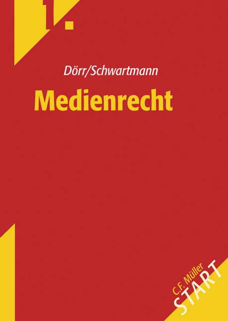 Medienrecht - Dieter D&ouml;rr, Rolf Schwartmann