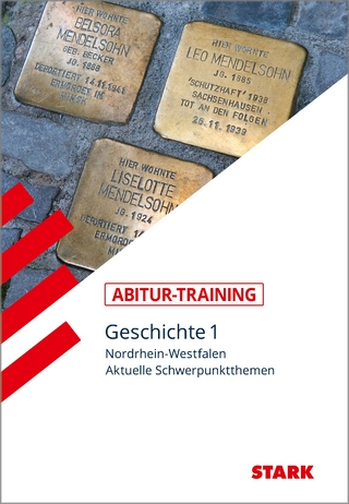 STARK Geschichte 1 - Abitur-Training NRW