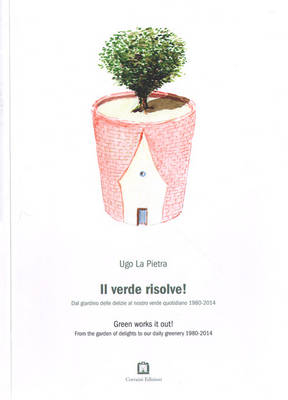 Il verde risolve! Edizione italiana e inglese