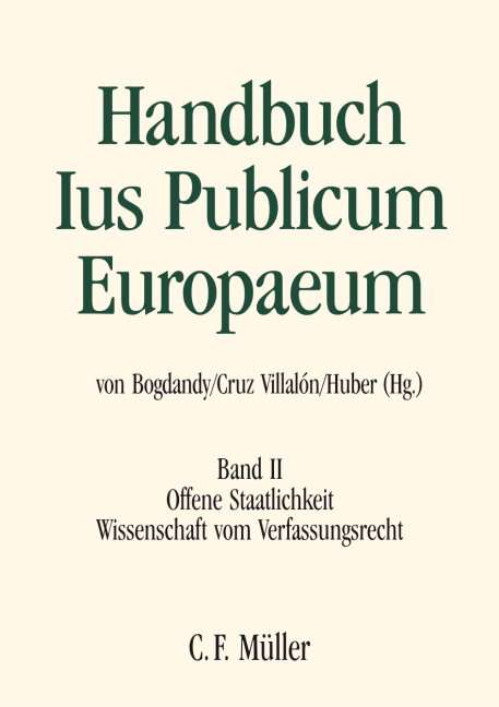 Handbuch Ius Publicum Europaeum - Stanislaw Biernat, Patrick J. Birkinshaw, Armin von von Bogdandy, Maurizio Fioravanti, Mariano Garc&iacute;a-Pechu&aacute;n, Christoph Grabenwarter, Catherine Haguenau-Moizard, Luc Heuschling, Peter Michael Huber, Julia Iliopoulos-Strangas, Andr&aacute;s Jakab, Helen Keller, Martina K&uuml;nnecke, Irena Lipowicz, Antonio Lopez Castillo, Kjell Mod&eacute;er, Remco Nehmelman, Joakim Nergelius, Carlo Panara, Walter Pauly, Christos Pilafas, Rainer J. Schweizer, Alexander Somek, Karl-Peter Sommermann, P&aacute;l Sonnevend, Adam Tomkins, Ramses A. Wessel
