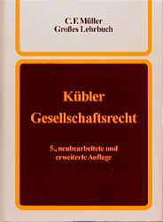 Gesellschaftsrecht - Friedrich K&uuml;bler
