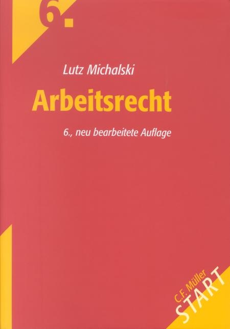 Arbeitsrecht - Lutz Michalski