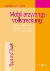 Mobiliarzwangsvollstreckung - Sabine Jungbauer, Manuela Messias, Waltraud Okon