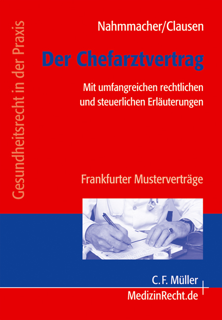 Der Chefarztvertrag - Kathrin Nahmmacher, Tilman Clausen