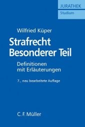 Strafrecht Besonderer Teil - Wilfried K&uuml;per