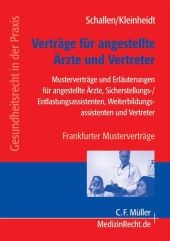 Vertr&auml;ge f&uuml;r angestellte &Auml;rzte und Vertreter - Rolf Schallen, Jan Kleinheidt