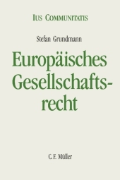 Europ&auml;isches Gesellschaftsrecht - Stefan Grundmann