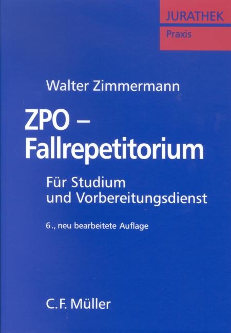 ZPO-Fallrepetitorium - Walter Zimmermann