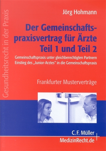Der Gemeinschaftspraxisvertrag f&uuml;r &Auml;rzte - J&ouml;rg Hohmann