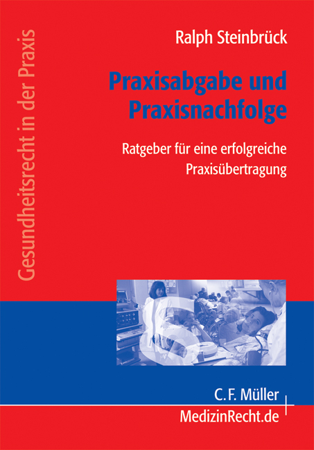 Praxisabgabe und Praxisnachfolge - Ralph Steinbr&uuml;ck