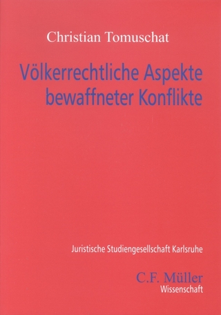Völkerrechtliche Aspekte bewaffneter Konflikte
