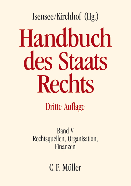 Handbuch des Staatsrechts - Christoph Degenhart, Christoph Gr&ouml;pl, Josef Isensee, Markus Heintzen, J&ouml;rn Axel K&auml;mmerer, Ferdinand Kirchhof, Paul Kirchhof, Walter Krebs, Helmut Lecheler, Wolfgang Loschelder, Fritz Ossenb&uuml;hl, Hermann P&uuml;nder, Reiner Schmidt, Eberhard Schmidt-A&szlig;mann, Meinhard Schr&ouml;der, Helge Sodan, Peter J. Tettinger, Christian Waldhoff, Dieter Wilke