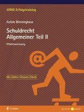 Schuldrecht Allgemeiner Teil II - Achim B&ouml;nninghaus