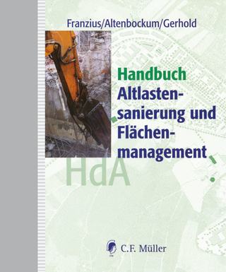 Handbuch Altlastensanierung und Flächenmanagement