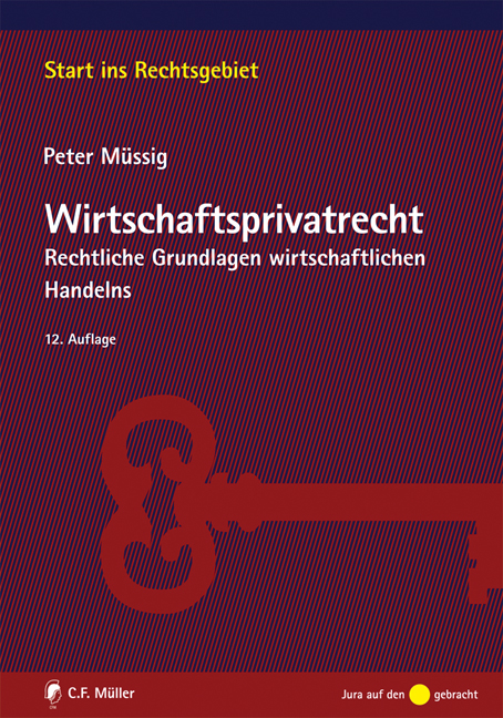 Wirtschaftsprivatrecht - Peter M&uuml;ssig