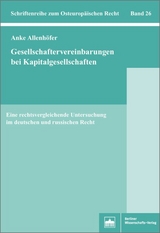 Gesellschaftervereinbarungen bei Kapitalgesellschaften - Anke Elisabeth Allenh&ouml;fer