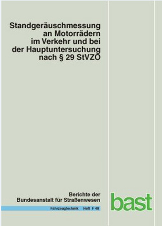 Standgeräuschmessung an Motorrädern im Verkehr und bei der Hauptuntersuchung nach § 29 StVZO