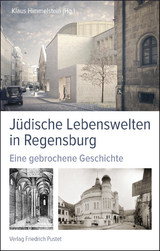 J&uuml;dische Lebenswelten in Regensburg - 