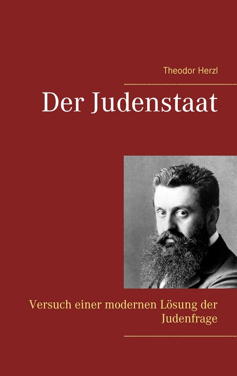 Der Judenstaat - Theodor Herzl
