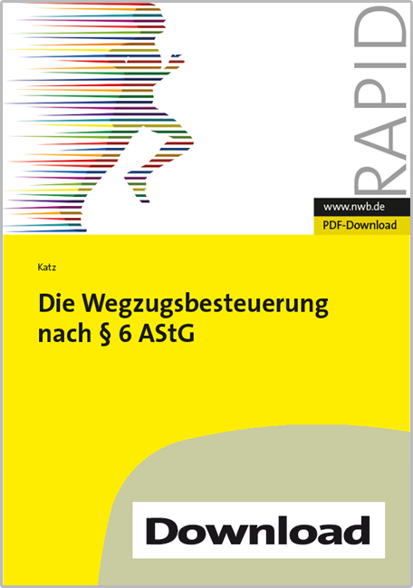Die Wegzugsbesteuerung nach &sect; 6 AStG - Thomas Katz