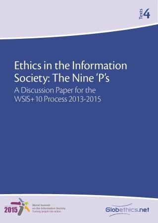 Ethics in the Information Society The Nine ‘P’s