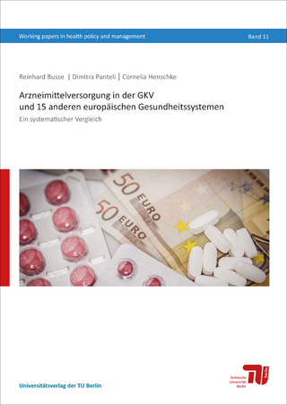 Arzneimittelversorgung in der GKV und 15 anderen europäischen Gesundheitssystemen