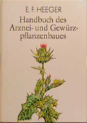 Handbuch des Arznei- und Gewürzpflanzenbaus